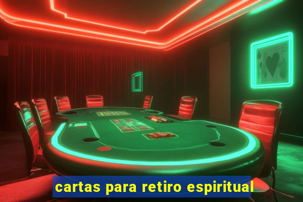 cartas para retiro espiritual